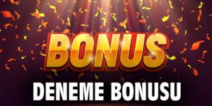 Ücretsiz Deneme Bonusu1